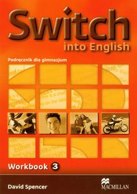 Switch into English 3 Zeszyt ćwiczeń - Spencer David - książka