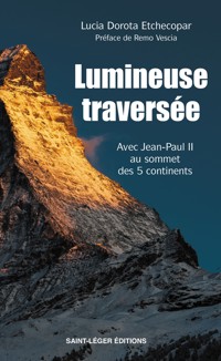 Lumineuse traversée - Lucia Dorota Etchecopar - ebook
