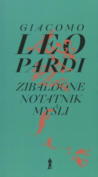 Zibaldone. Notatnik myśli - Giacomo Leopardi - książka
