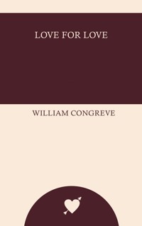 Love for Love - William Congreve - ebook