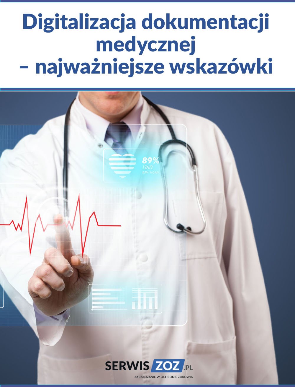 Okładka:Digitalizacja dokumentacji medycznej – najważniejsze wskazówki 
