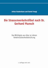 Die Strassenverkehrsfibel nach Dr. Gerhard Munsch - Daniel Frangi - ebook