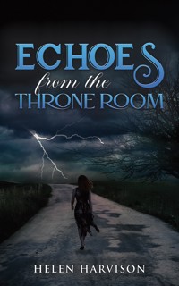 Echoes from the Throne Room - Helen Harvison - ebook