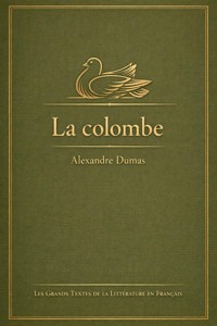 La colombe - Alexandre Dumas - ebook