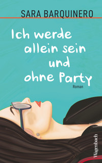 Ich werde allein sein und ohne Party - Sara Barquinero - ebook