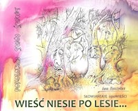 Wieść Niesie po Lesie - Miarczyńska Anna - książka