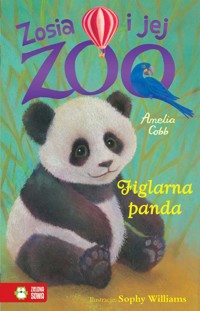 Zosia i jej zoo. Figlarna panda - Amelia Cobb - książka