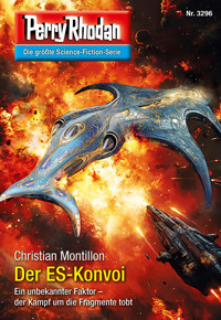 Perry Rhodan 3296: Der ES-Konvoi -  Christian Montillon - ebook