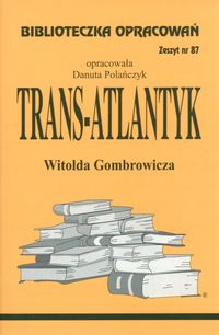 Biblioteczka Opracowań Trans-Atlantyk Witolda Gombrowicza - Polańczyk Danuta - książka