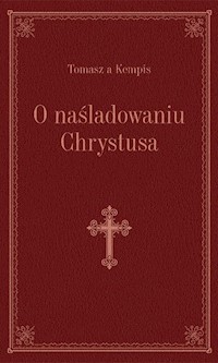 O naśladowaniu Chrystusa brązowy - Tomasz Kempis - książka