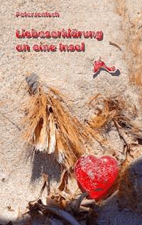 Liebeserklärung an eine Insel - Peter Jentsch - ebook