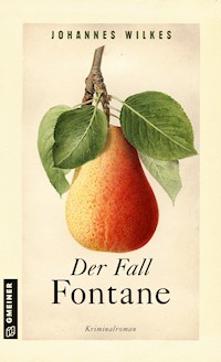 Der Fall Fontane - Johannes Wilkes - ebook