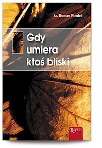 Gdy umiera ktoś bliski - Pindel Roman - książka