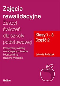 Zajęcia rewalidacyjne. cz2 Zeszyt ćwiczeń dla szkoły podstawowej, klasy 1 - 3. - Jolanta Pańczyk - książka