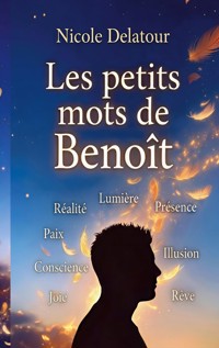 Les petits mots de Benoît - Nicole Delatour - ebook