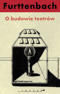 O budowie teatrów - Furttenbach Joseph - książka