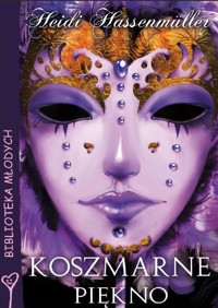 Koszmarne Piękno - Heidi Hassenmüller - ebook
