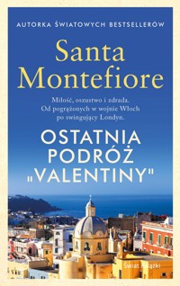 Ostatnia podróż `Valentiny` - Santa Montefiore - książka