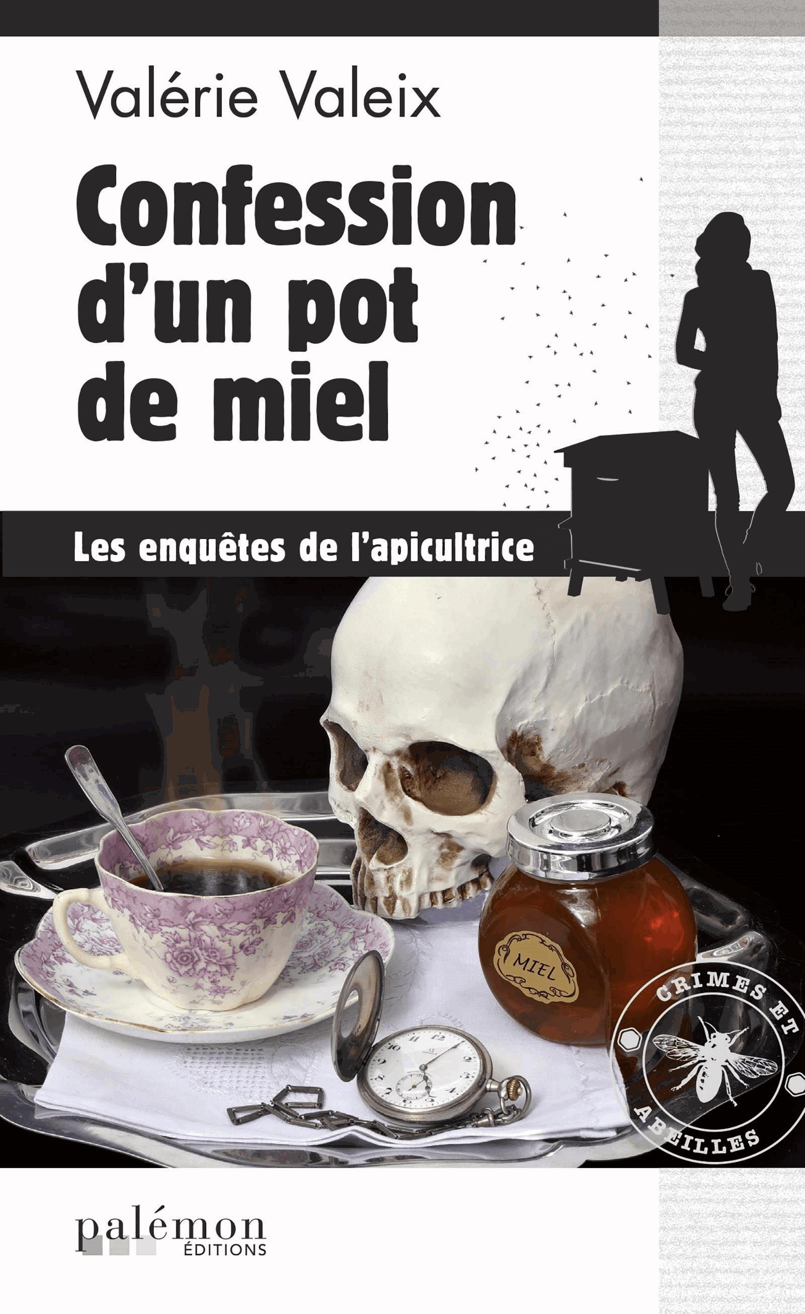 Confession d'un pot de miel