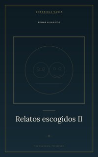 Relatos escogidos II - Edgar Allan Poe - ebook