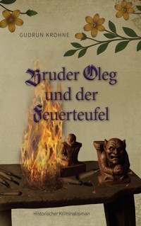 Bruder Oleg und der Feuerteufel - Gudrun Krohne - ebook