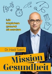 Mission Gesundheit - Hadi Saleh - ebook