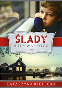 Ślady Tom 2 Rudy warkocz - Katarzyna Kielecka - książka