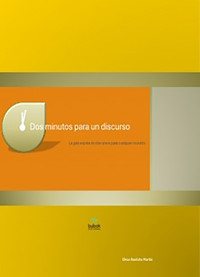 Dos minutos para un discurso - Elena Bautista Martin - ebook