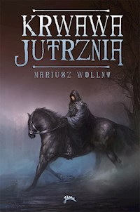 Krwawa Jutrznia - Mariusz Wollny - ebook