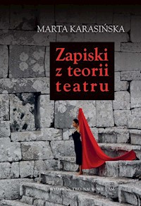 Zapiski z teorii teatru - Karasińska Marta - książka