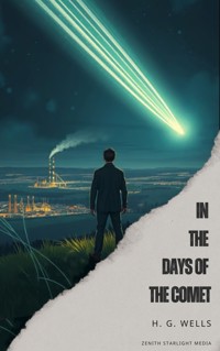 In the Days of the Comet - H G Wells - ebook