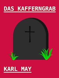 Das Kafferngrab - Karl May - ebook