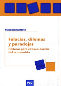 Falacias, dilemas y paradojas, 2a ed. - Manuel Sanchis i Marco - ebook