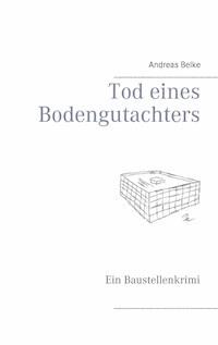 Tod eines Bodengutachters - Andreas Belke - ebook