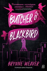 Butcher & Blackbird (barwione brzegi) - Brynne Weaver - ebook + książka