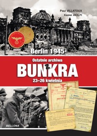 Ostatnie archiwa z bunkra - Paul Villatoux, Xavier Aiolfi - książka