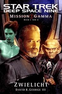 Star Trek - Deep Space Nine 8.05: Mission Gamma 1 - Zwielicht - David R. George III. - ebook