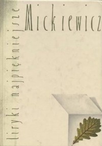 Liryki najpiękniejsze. Mickiewicz - Adam Mickiewicz - ebook