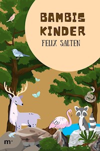 Bambis Kinder - Felix Salten - ebook