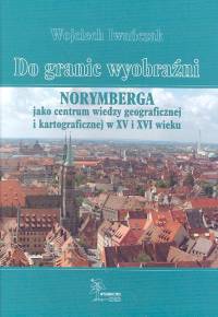 Do granic wyobraźni - Iwańczak Wojciech - książka