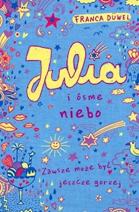 Julia i ósme niebo - Duwel Franca - książka