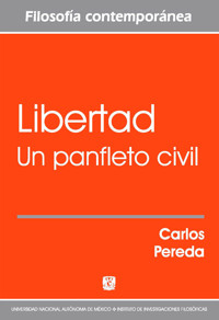 Libertad. Un panfleto civil - Carlos Pereda - ebook