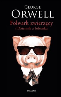 Folwark zwierzęcy. Dziennik z Folwarku - George Orwell - ebook + książka