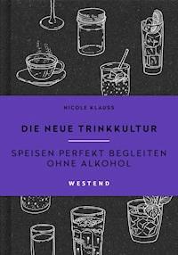 Die neue Trinkkultur - Nicole Klauß - ebook