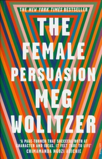 The Female Persuasion - Meg Wolitzer - książka