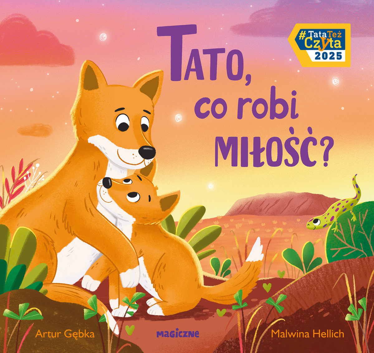 Tato, co robi miłość? - Artur Gębka - książka
