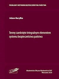 Tereny zamknięte integralnym elementem systemu bezpieczeństwa państwa - Baryłka Adam - książka