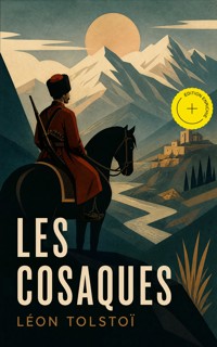 Les Cosaques (Annoté) - Léon Tolstoï - ebook