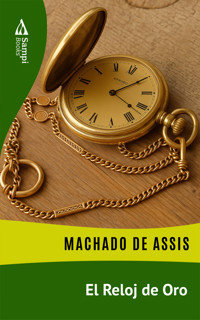 El Reloj de Oro - Machado de Assis - ebook