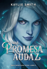 Una promesa audaz - Smith Kaylie - ebook